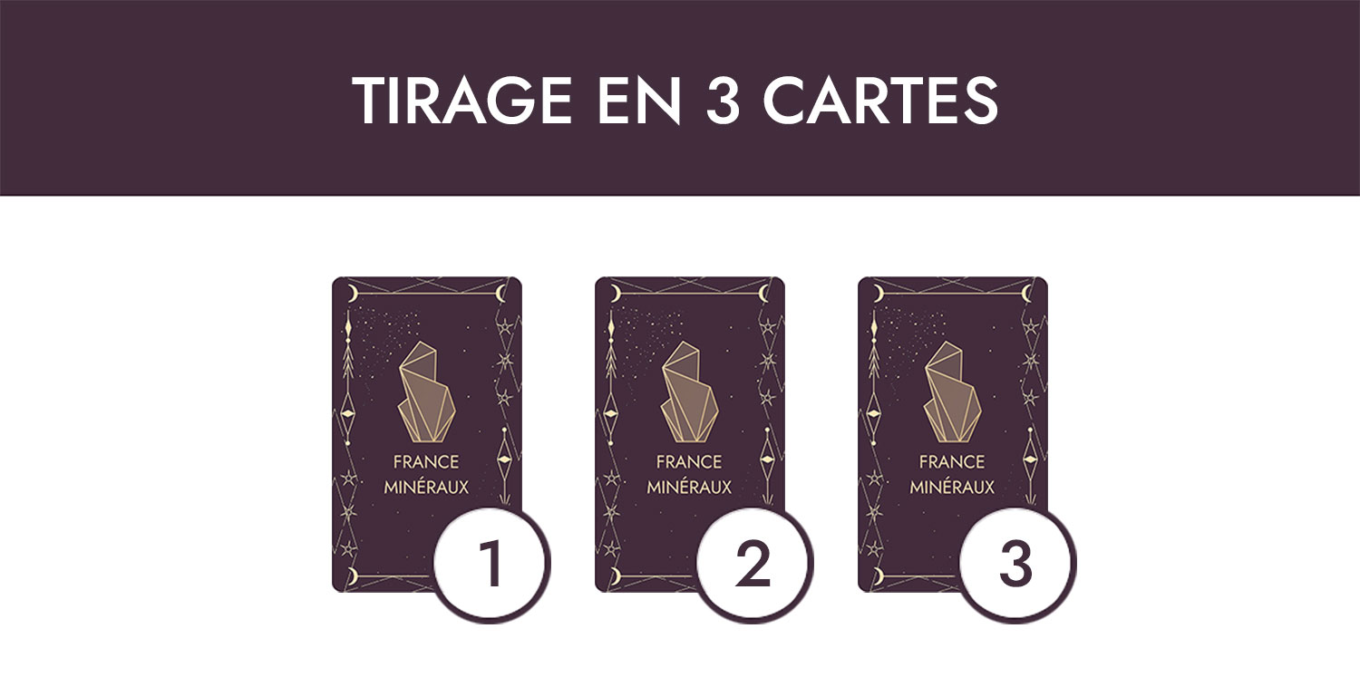 Tirage en 3 cartes - Tarologie - France Minéraux